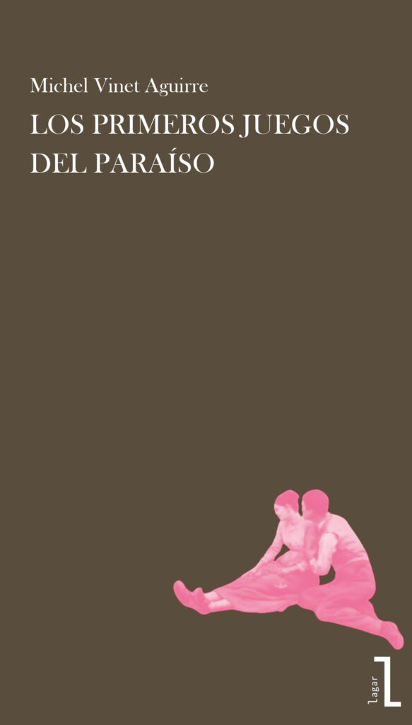 Los primeros juegos del paraíso
