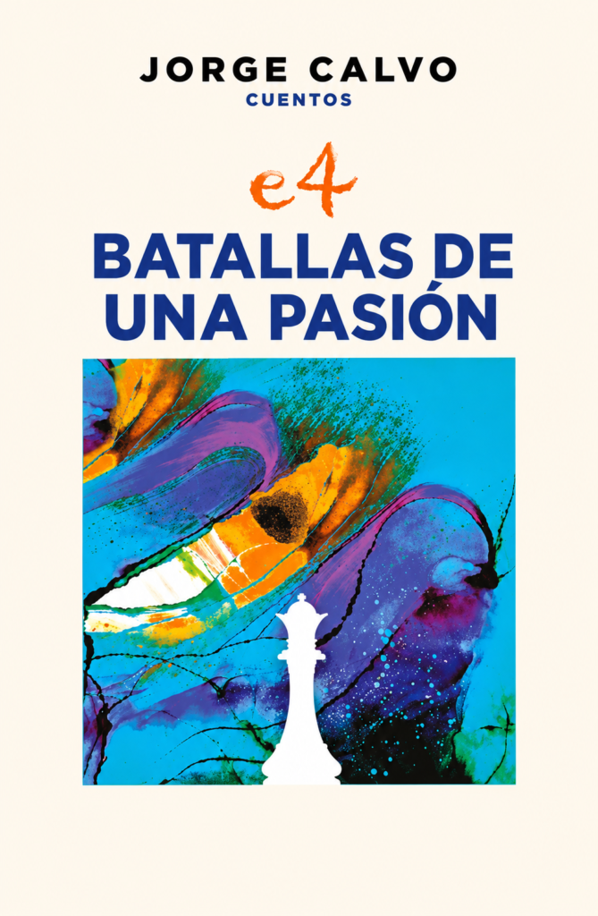 e4: Batallas de una pasión