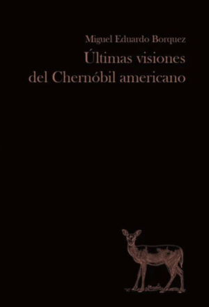 Últimas visiones del Chernóbil Americano